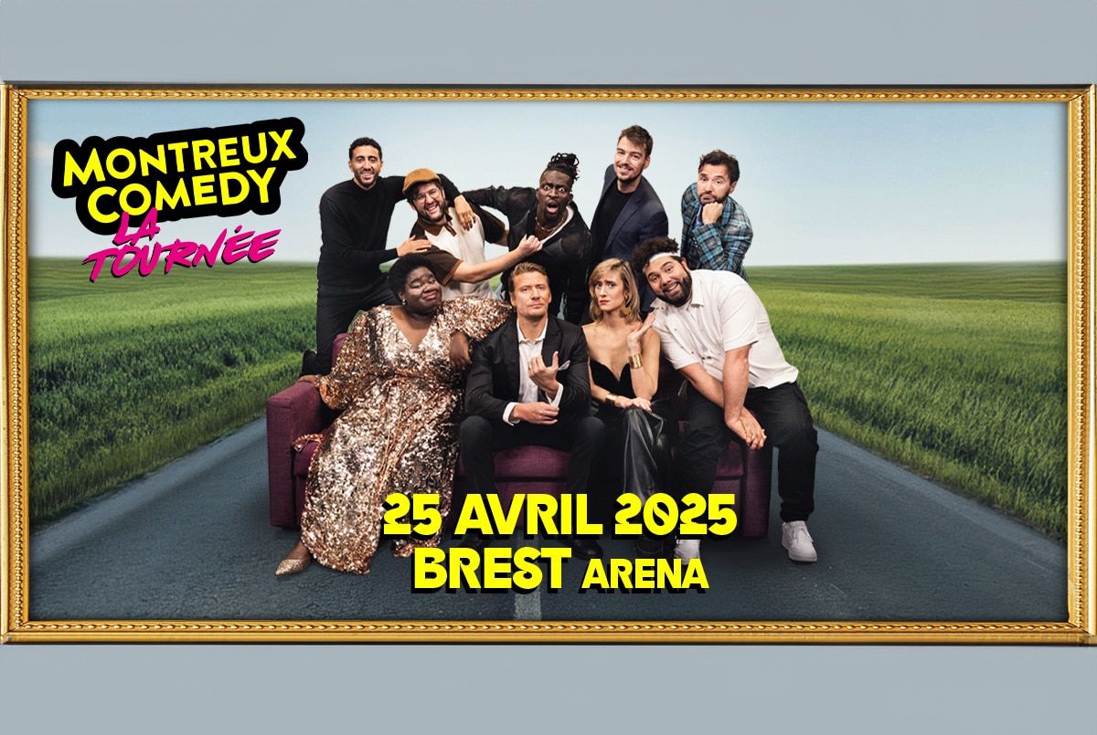 Montreux Comedy à la Brest Arena